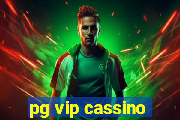 pg vip cassino